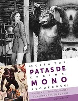 Diábolo Ediciones publica un libro del paso de los grandes simios por el cine.